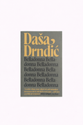 Daša Drndić - Belladonna